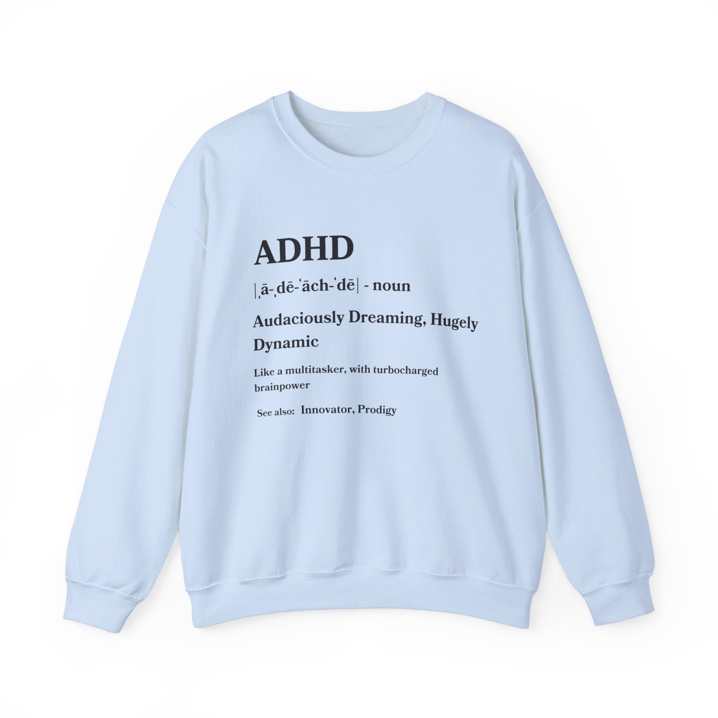 Sentence using product name: Woman smiling while wearing a navy ADHD Definition Unisex Crewneck Sweatshirt with a positive and empowerment definition of ADHD printed on the front.