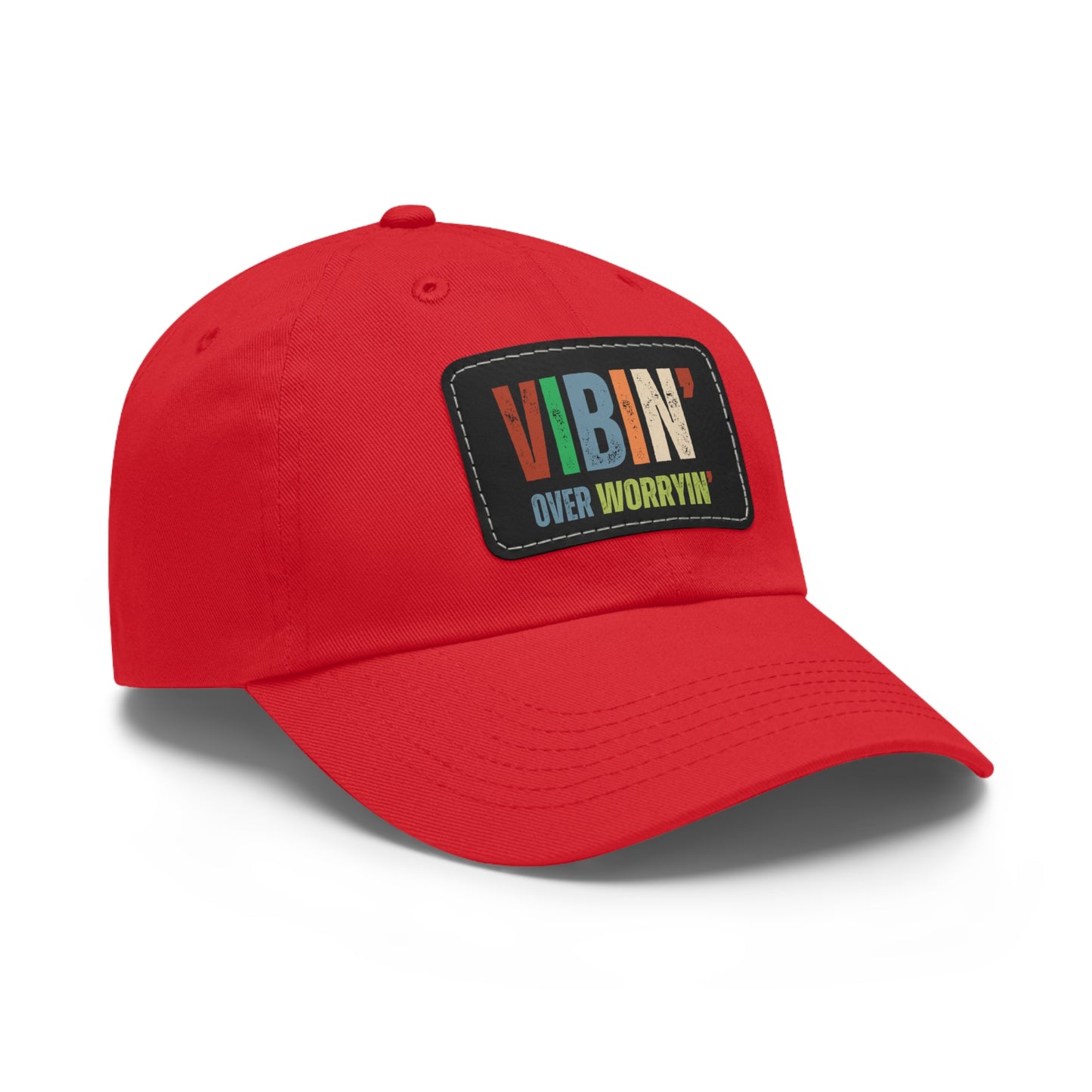 Vibin' Over Worryin' Unisex Hat