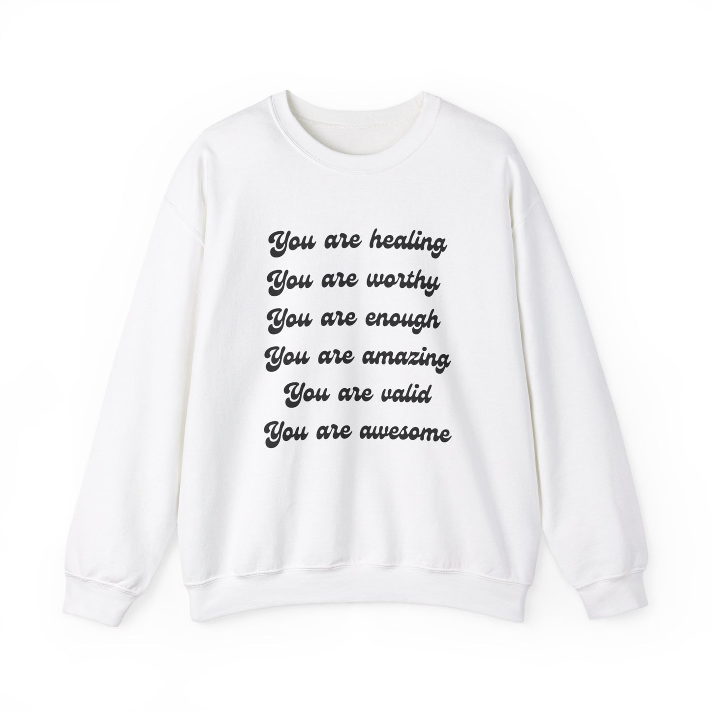 You Are Healing Unisex Crewneck Sweatshirt