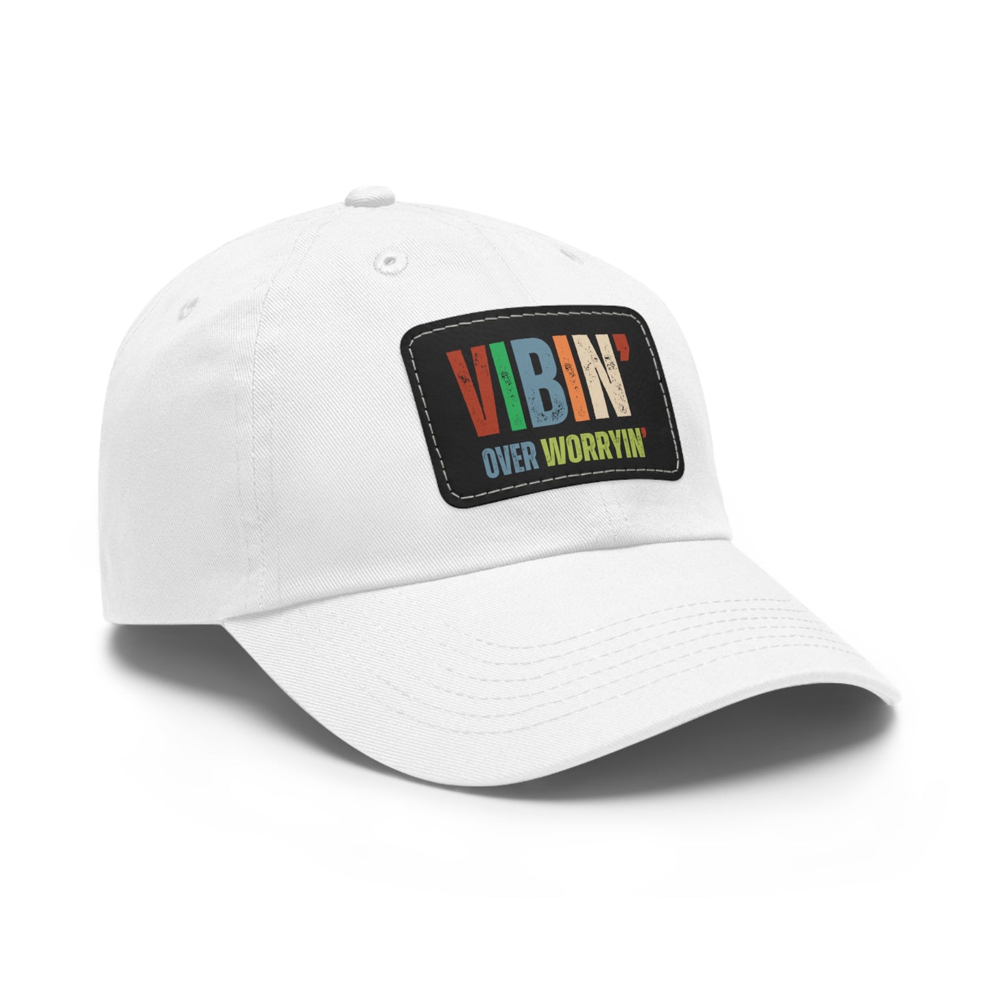 Vibin' Over Worryin' Unisex Hat