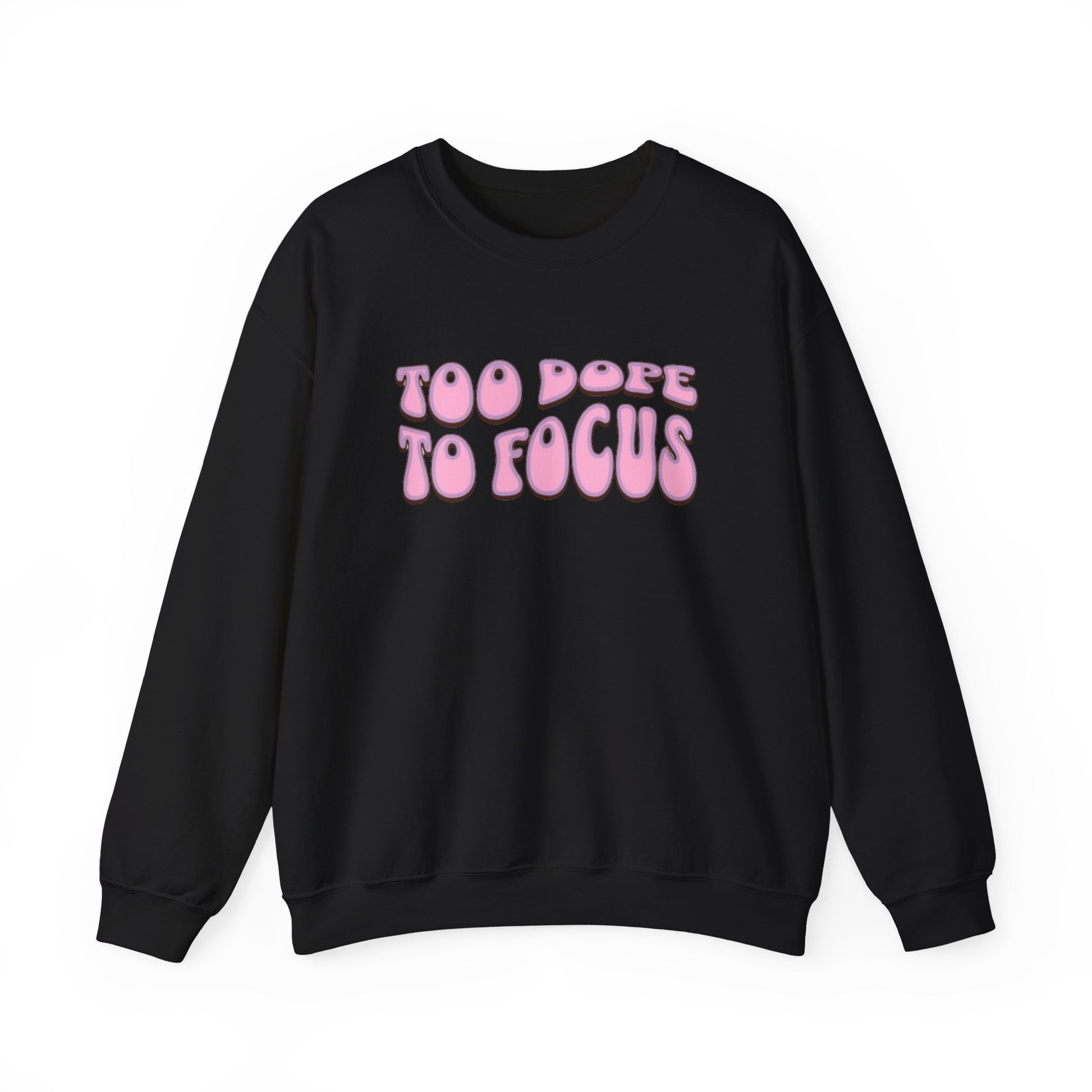 A woman with a bright smile, wearing a black sweatshirt with the phrase "Too Dope To Focus" in pink and white letters, promoting mental health awareness.