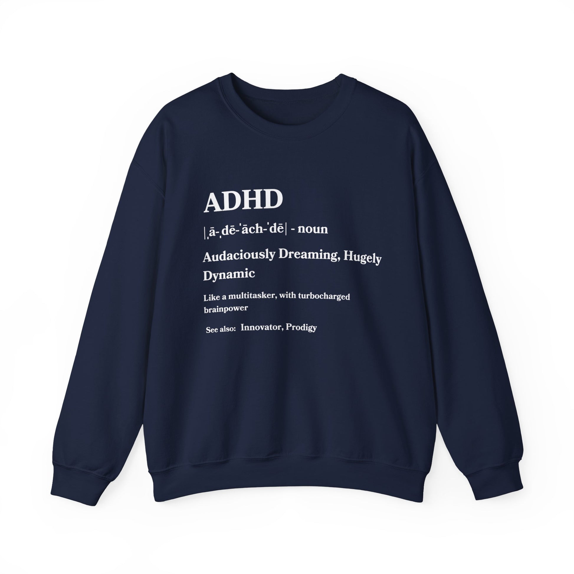 Sentence using product name: Woman smiling while wearing a navy ADHD Definition Unisex Crewneck Sweatshirt with a positive and empowerment definition of ADHD printed on the front.